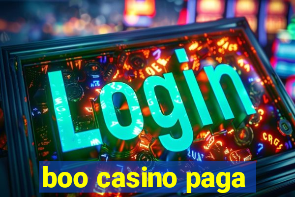 boo casino paga