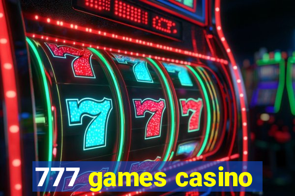 777 games casino