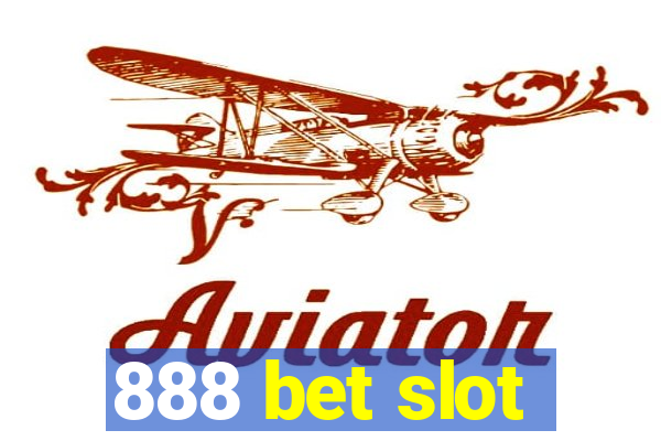 888 bet slot