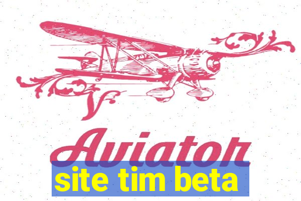 site tim beta