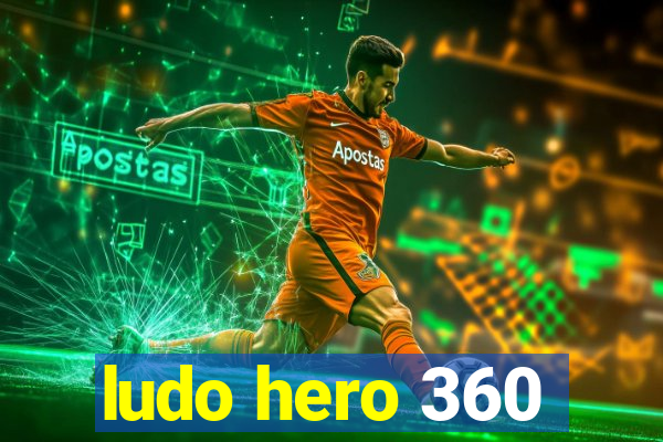 ludo hero 360