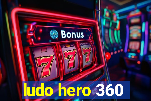 ludo hero 360