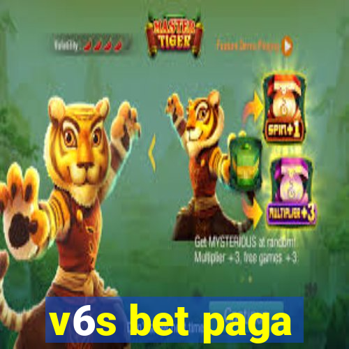 v6s bet paga