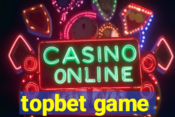 topbet game