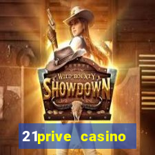 21prive casino terms and conditions