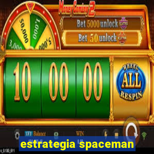 estrategia spaceman