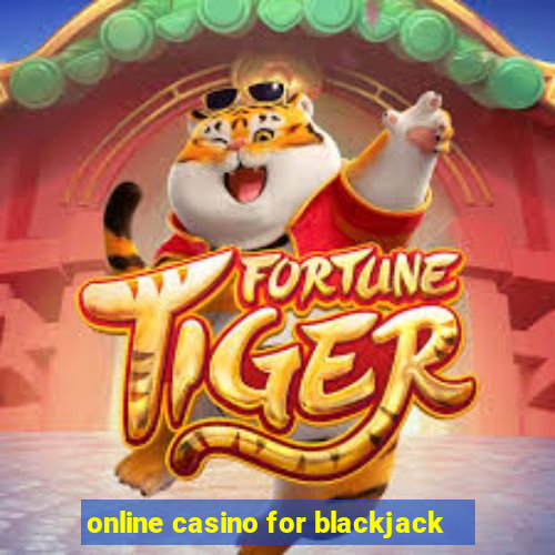 online casino for blackjack