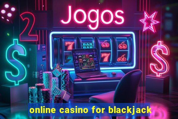 online casino for blackjack