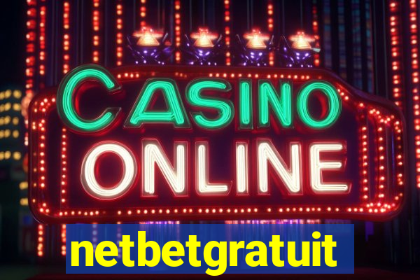 netbetgratuit