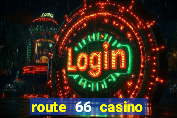 route 66 casino new mexico