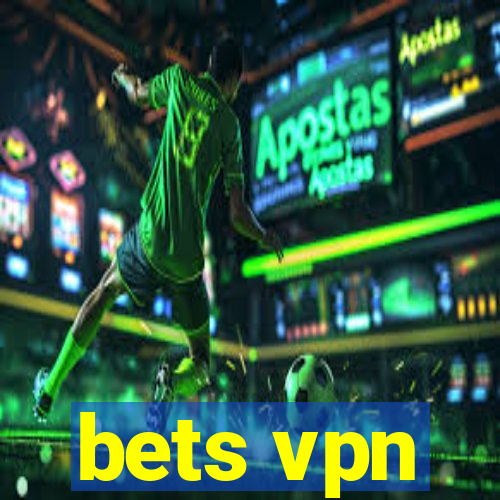 bets vpn