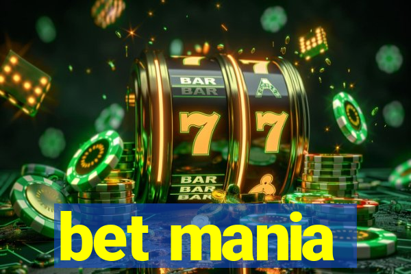 bet mania