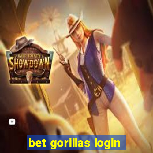 bet gorillas login