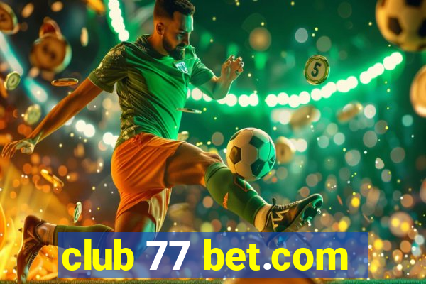 club 77 bet.com