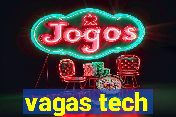 vagas tech