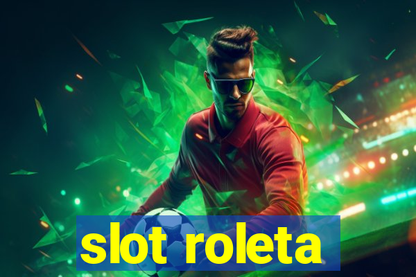 slot roleta