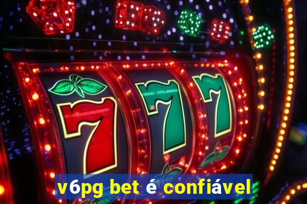 v6pg bet é confiável