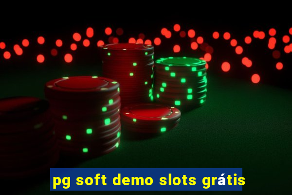 pg soft demo slots grátis