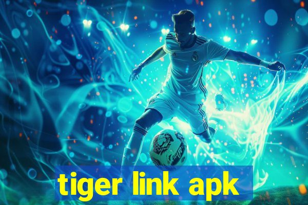 tiger link apk