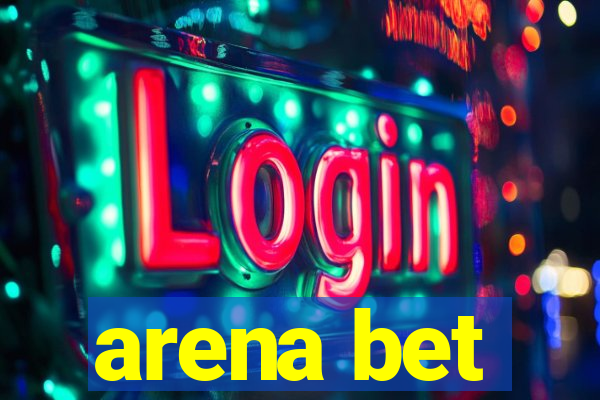 arena bet