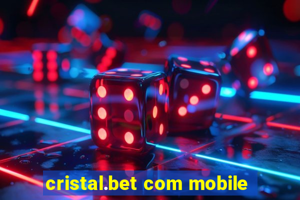 cristal.bet com mobile