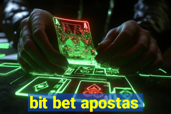 bit bet apostas