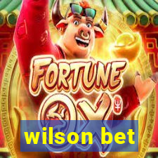 wilson bet