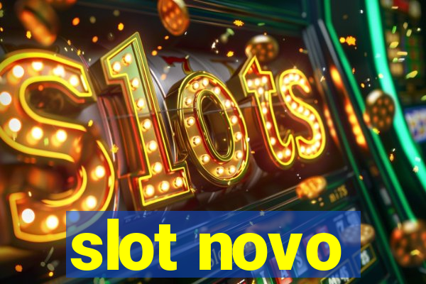 slot novo