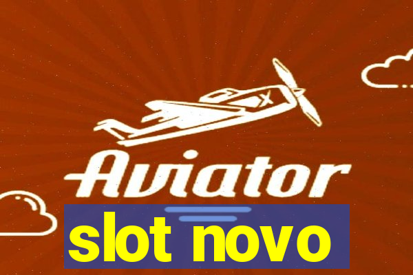 slot novo