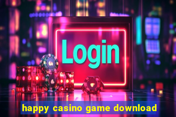 happy casino game download