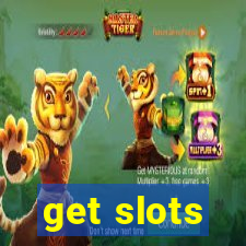 get slots