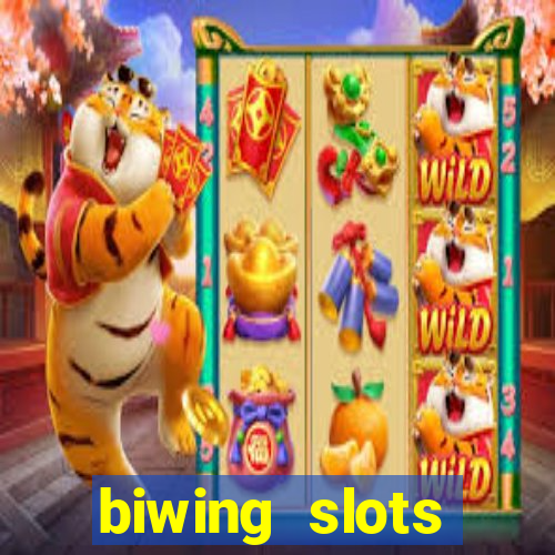 biwing  slots