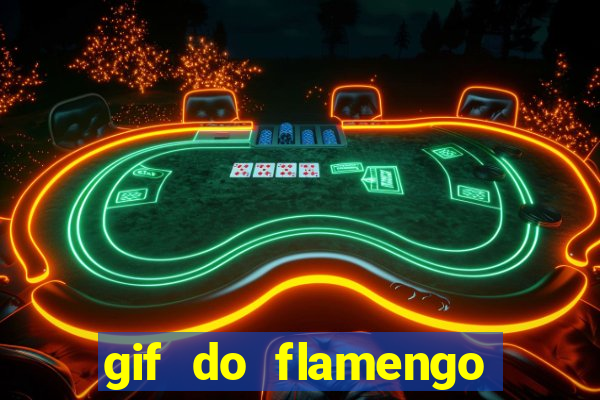 gif do flamengo para celular