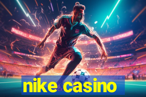 nike casino