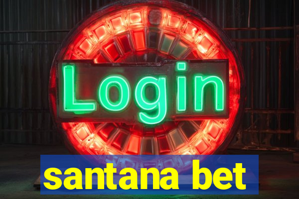 santana bet