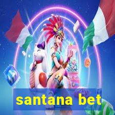 santana bet