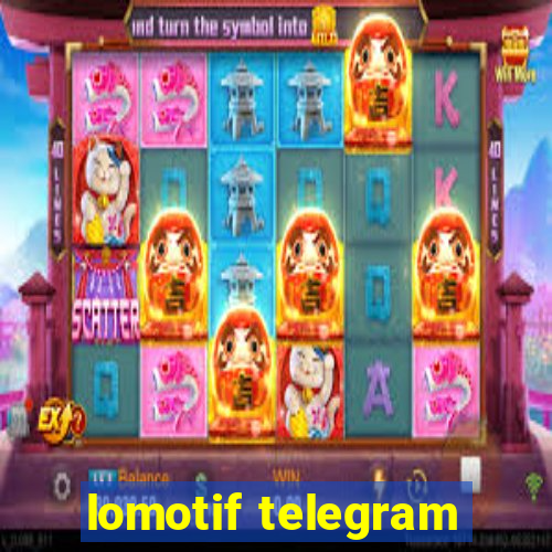 lomotif telegram