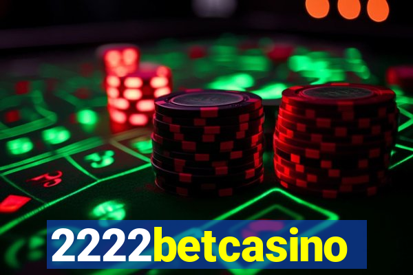 2222betcasino