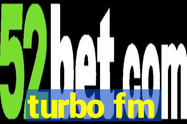 turbo fm