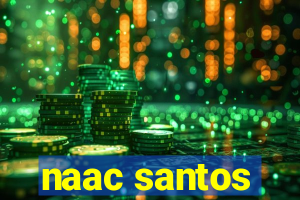 naac santos