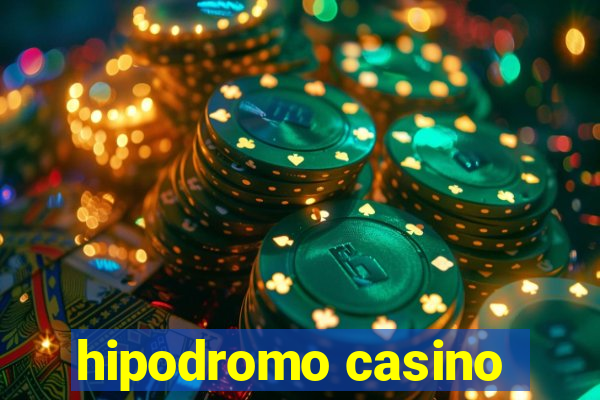 hipodromo casino