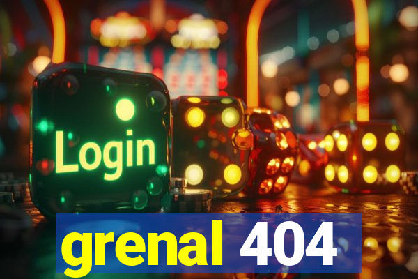 grenal 404