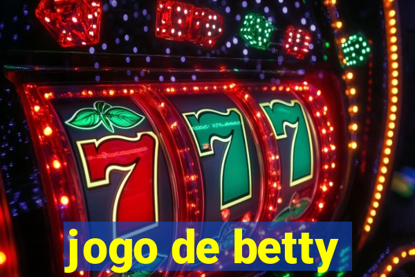 jogo de betty