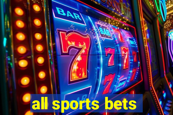 all sports bets