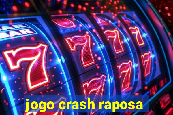 jogo crash raposa