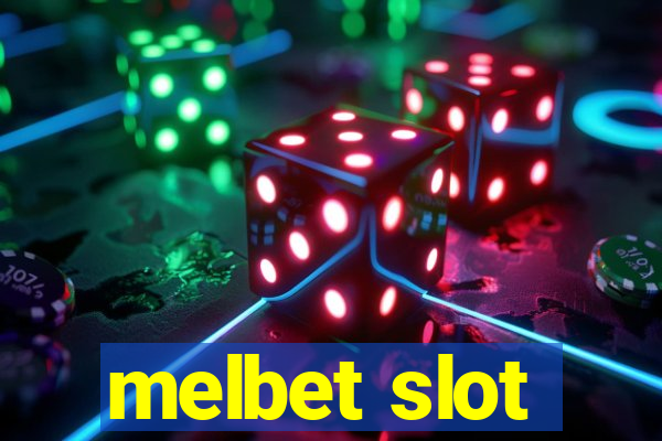 melbet slot