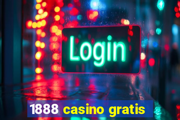 1888 casino gratis