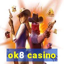 ok8 casino