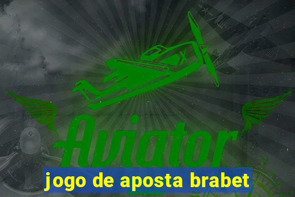 jogo de aposta brabet