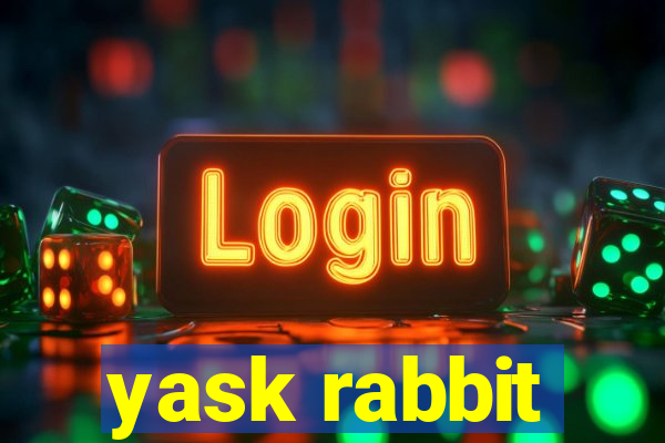 yask rabbit